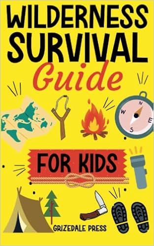 WILDERNESS SURVIVAL GUIDE FOR KIDS: A Survival Guide on Foraging, Finding Water, Building Shelter... | Amazon (US)