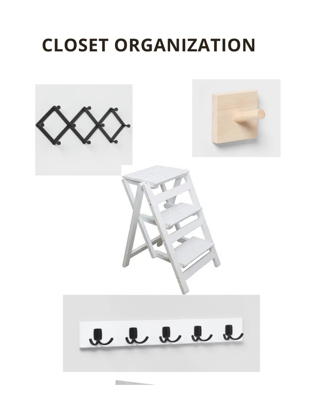 These items have helped me organize my closet! I display my hats on wall with the single hooks, hang my totes and bags on the accordion hanger and I store belts and scarves on the 5 hook wall hanger. The folding ladder is a MUST HAVE and I use it EVERY DAY throughout my home! It’s lightweight and I even have it hanging in a dedicated hook in my kitchen! 