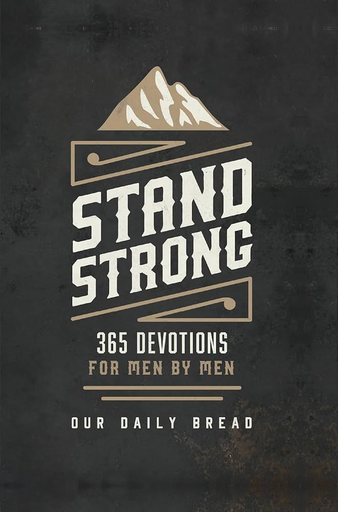 Stand Strong: 365 Devotions for Men by Men | Amazon (US)