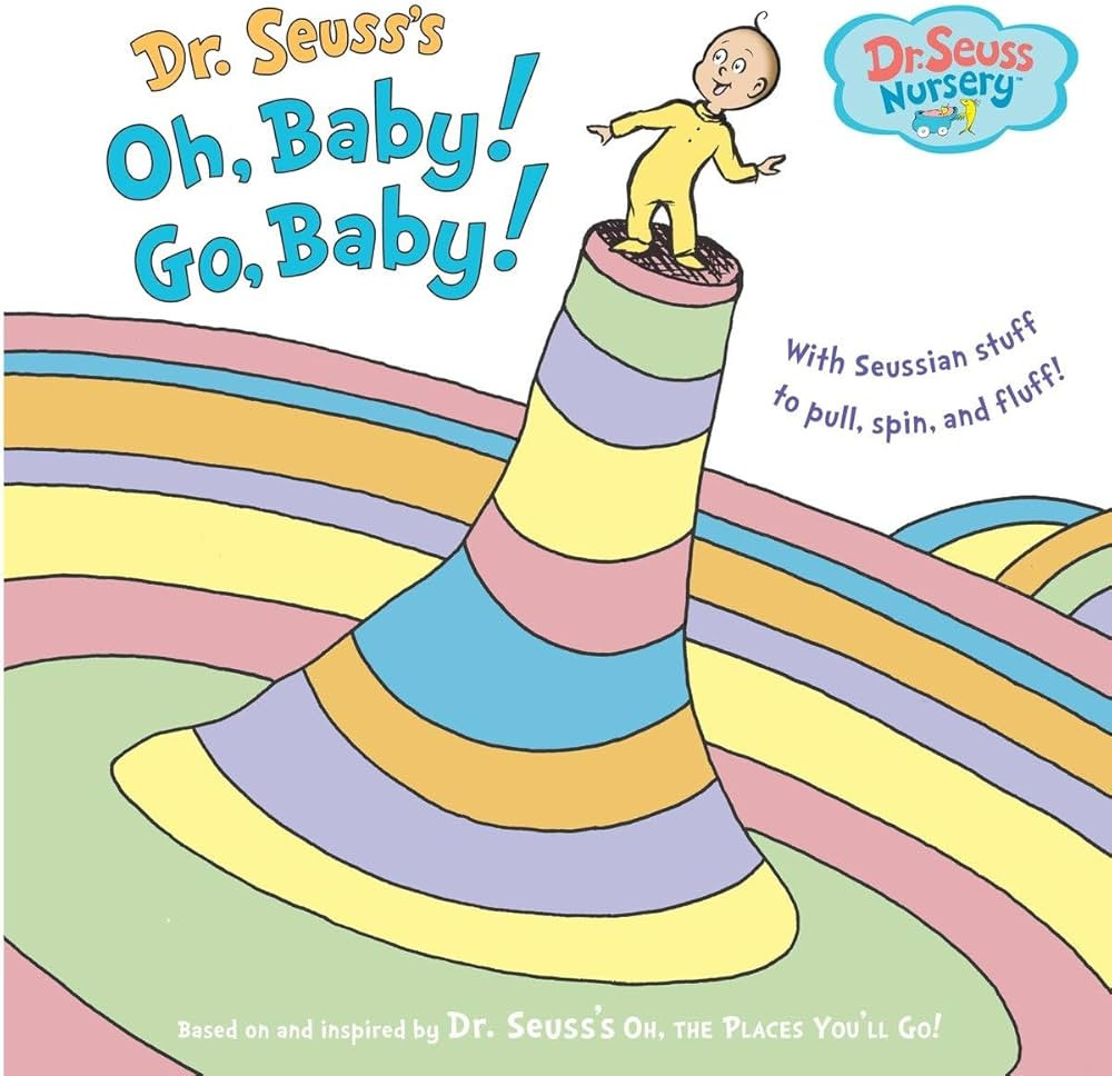 Dr. Seuss's Oh, Baby! Go, Baby! (Dr. Seuss Nursery Collection) | Amazon (US)