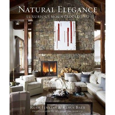 Natural Elegance - by  Rush Jenkins & Klaus Baer (Hardcover) | Target