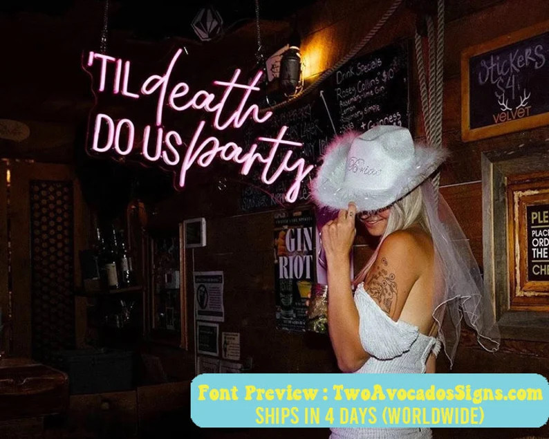 Til Death Do Us Party Neon Sign Bar Neon Sign Neon Wedding - Etsy | Etsy (US)