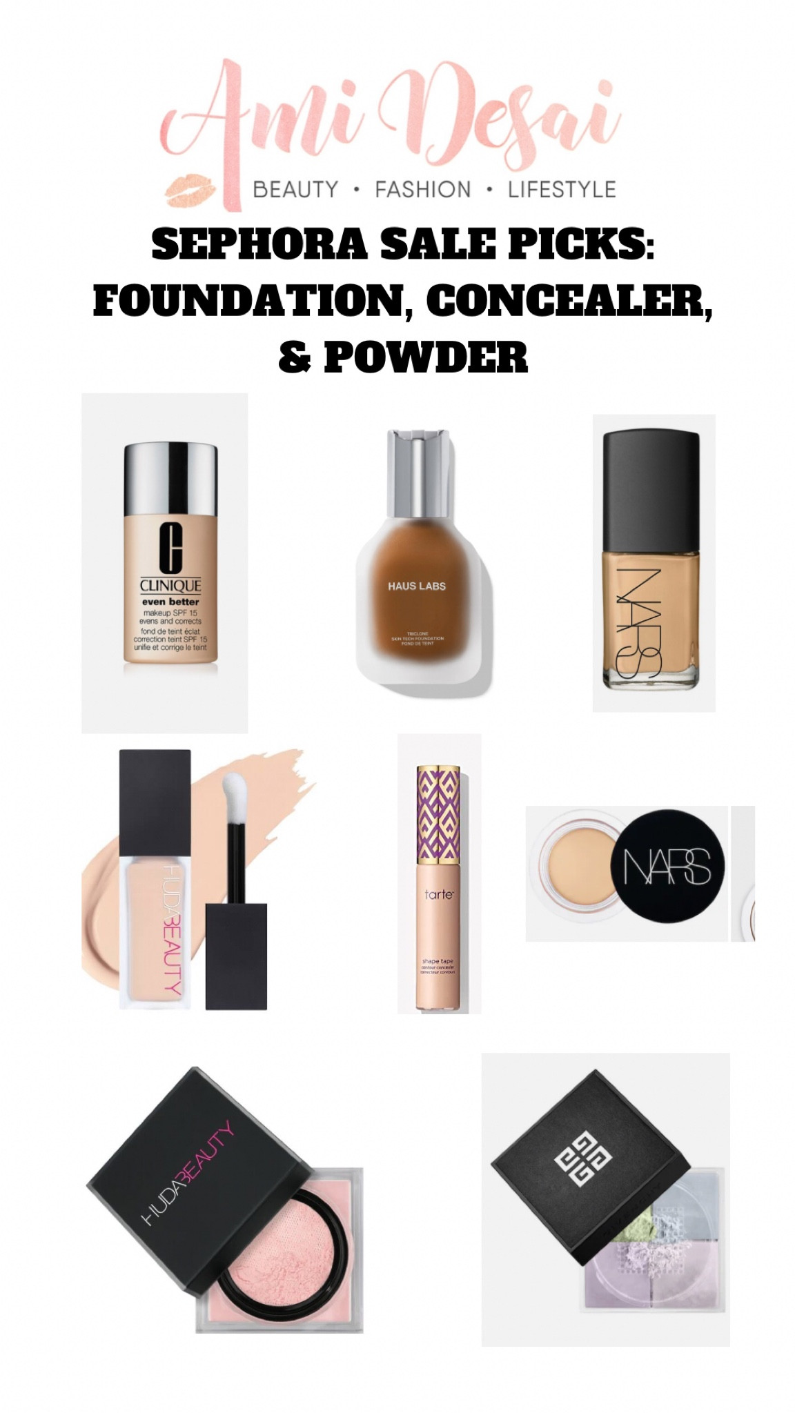 My faves from the Sephora sale!

Foundation:
Clinique Even Better WN46 Golden Neutral
Haus Labs 240
Nars Sheer Glow in Stromboli 

Concealer:
Huda Beauty Faux Filter in Sugar Biscuit
Tarte Shape Tape 35N Medium
Nars Complete Coverage Cream in Macadamia 

Setting powder:
Huda Beauty Cherry Blossom
Givenchy Prisme Libre in shade 4

#LTKFind #LTKbeauty #LTKBeautySale
