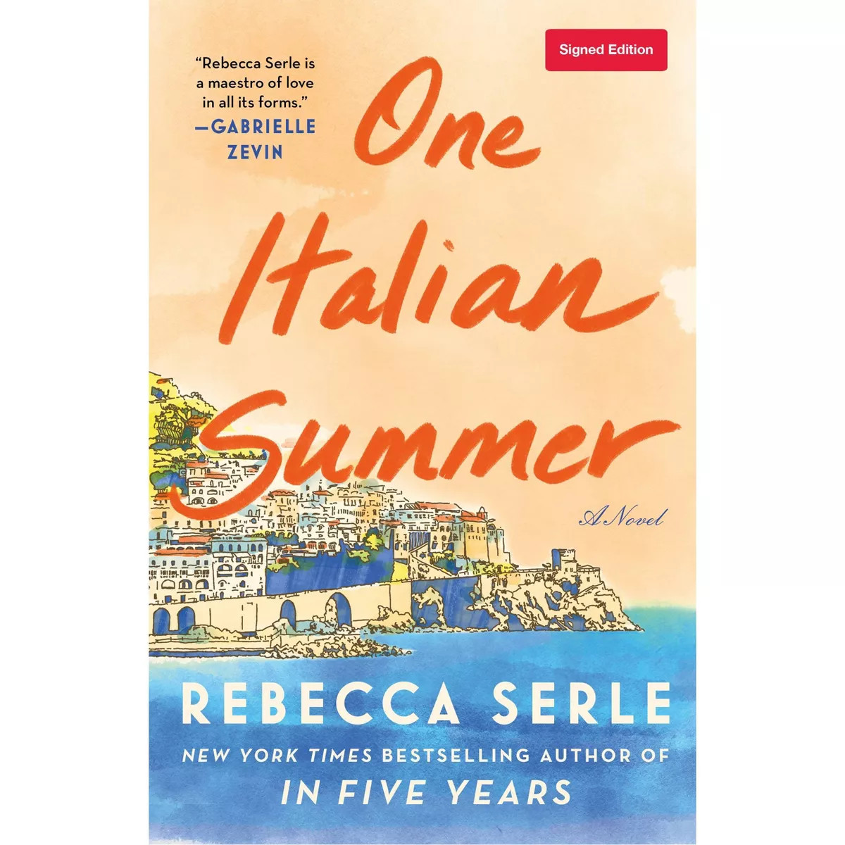 One Italian Summer - Target Exclusive Signed Edition by Rebecca Serle (Hardcover) | Target