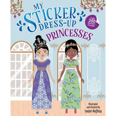 My Sticker Dress-Up: Princesses - (Paperback) | Target