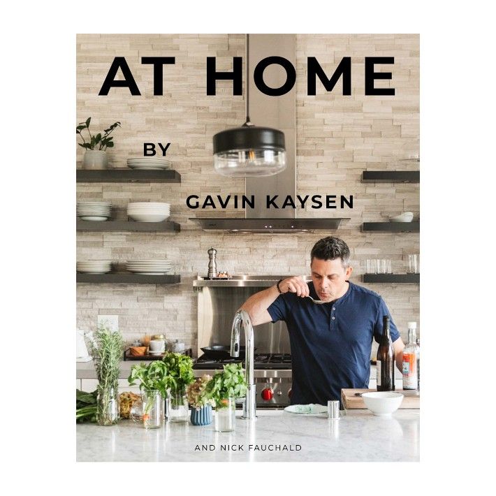 At Home Cookbook by Gavin Kaysen | Williams-Sonoma