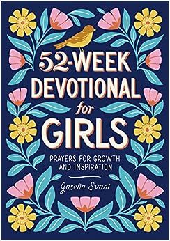 52-Week Devotional for Girls: Prayers for Growth and Inspiration     Paperback – July 27, 2021 | Amazon (US)