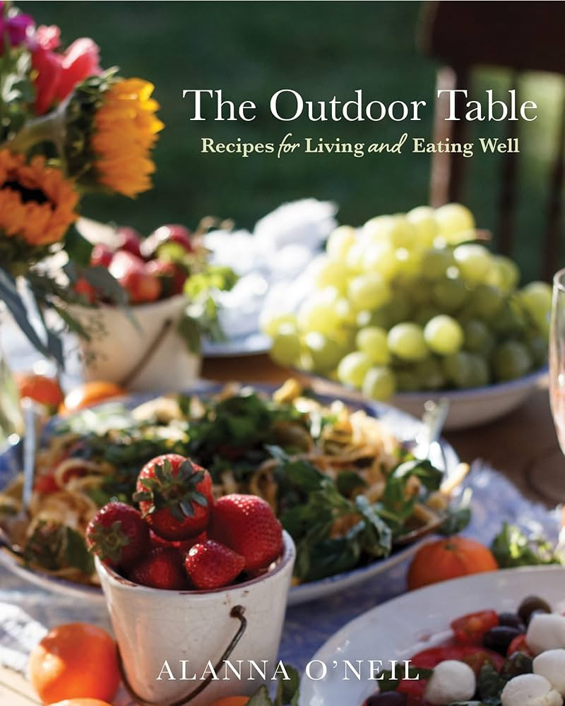 The Outdoor Table: Recipes for Living and Eating Well (Party Cooking, Outdoor Entertaining) | Amazon (US)