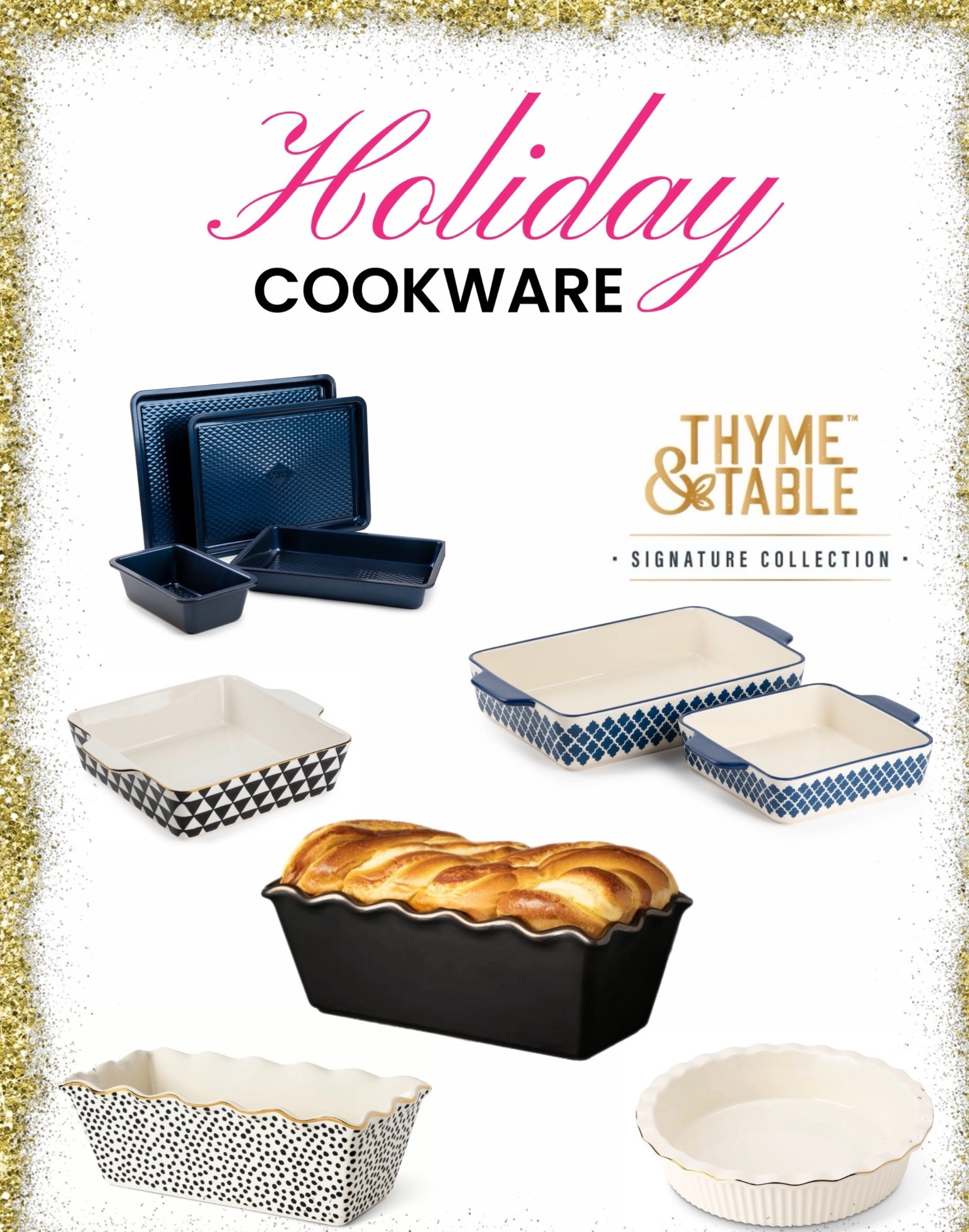Holiday baking just got prettier ✨
I’m obsessed with this Thyme & Table Signature Collection — perfect for breads, casseroles, and all your festive favorites. Functional, chic, and very giftable. 💋

#LTKGiftGuide #LTKHome #LTKHoliday