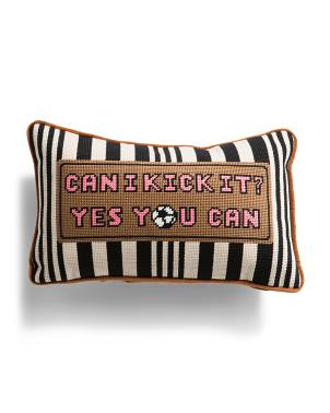 9x15 Can I Kick It Needlepoint Pillow | TJ Maxx