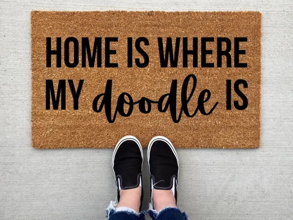 Home Is Where My Doodle Is Doormat, home decor, custom doormat, welcome mat, dog doormat, funny d... | Etsy (US)