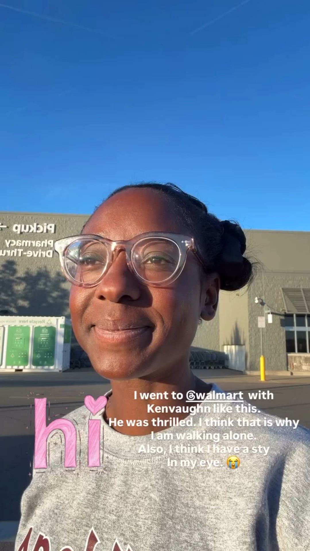 I went to @walmart  with Kenvaughn like this. 
He was thrilled. I think that is why
I am walking alone.
Also, I think I have a sty 
In my eye. 😭