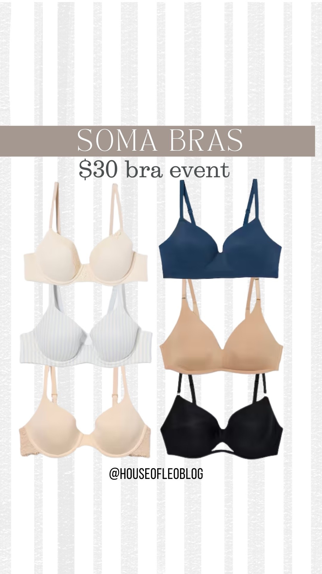 Soma bras are all $30. Bras, wireless bras. 

#LTKSaleAlert
