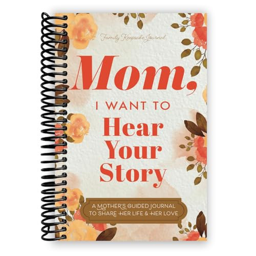 Mom, I Want to Hear Your Story: A Mother's Guided Journal To Share Her Life & Her Love | Amazon (US)