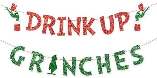 Christmas Banner Grinches Party Decorations Drink Up Banners Indoor, Glittery Christmas Decor Ban... | Amazon (US)