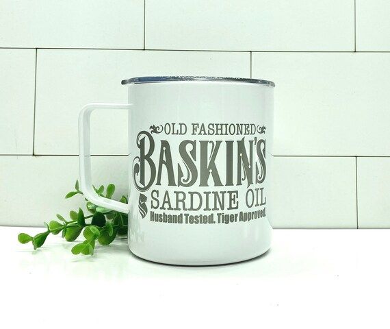 Baskins Sardine Oil Husband Tested Tiger Approved Coffee Mug #caroledidit Stainless Steel Joe Exo... | Etsy (US)