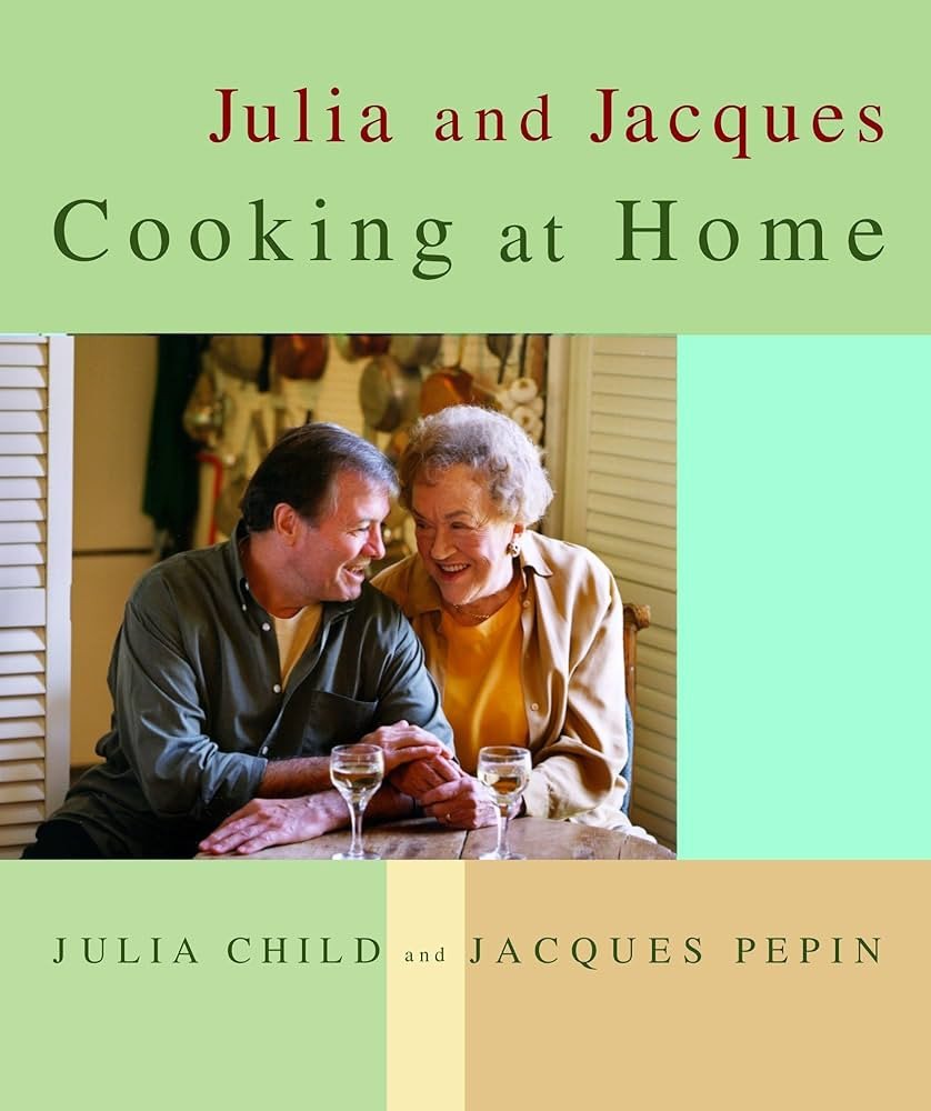 Julia and Jacques Cooking at Home: A Cookbook | Amazon (US)