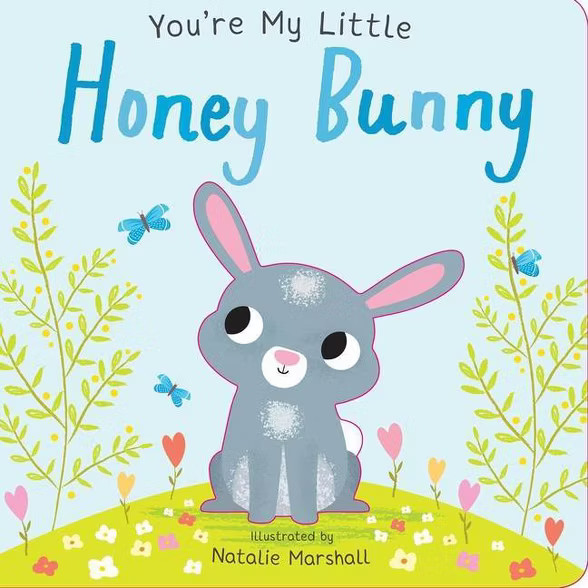 You're My Little Honey Bunny (You're My) - by Natalie Marshall (Hardcover) | Target