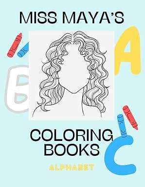 Alphabet: Miss Maya's Coloring Books      Paperback – November 17, 2025 | Amazon (US)