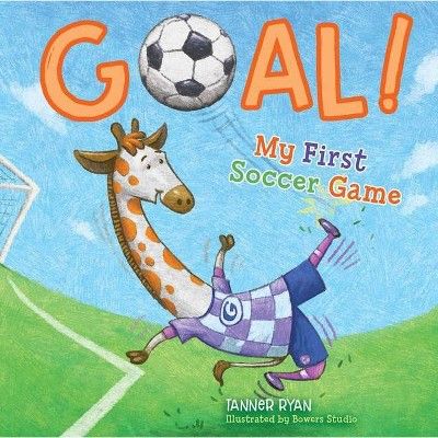 Goal! My First Soccer Game - (My First Sports Books) by Tanner Ryan (Board Book) | Target