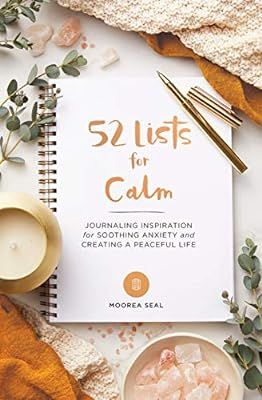 52 Lists for Calm: Journaling Inspiration for Soothing Anxiety and Creating a Peaceful Life | Amazon (US)