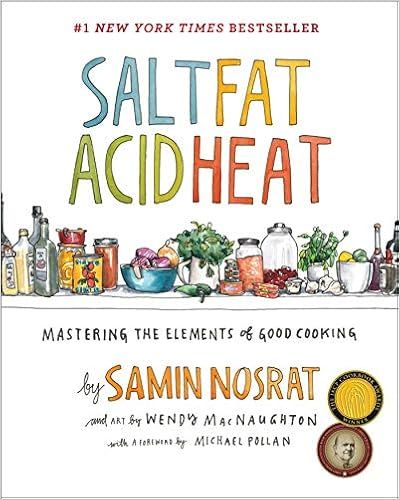 Salt, Fat, Acid, Heat: Mastering the Elements of Good Cooking



Hardcover – April 25, 2017 | Amazon (US)