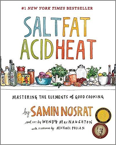 Salt, Fat, Acid, Heat: Mastering the Elements of Good Cooking



Hardcover – April 25, 2017 | Amazon (US)