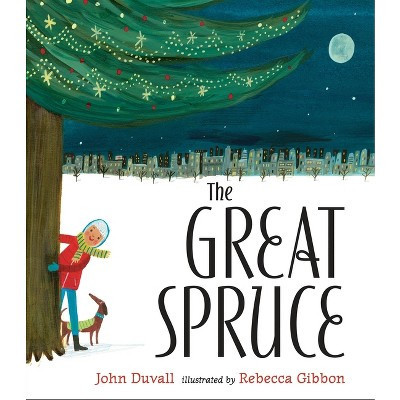The Great Spruce - by  John Duvall (Hardcover) | Target