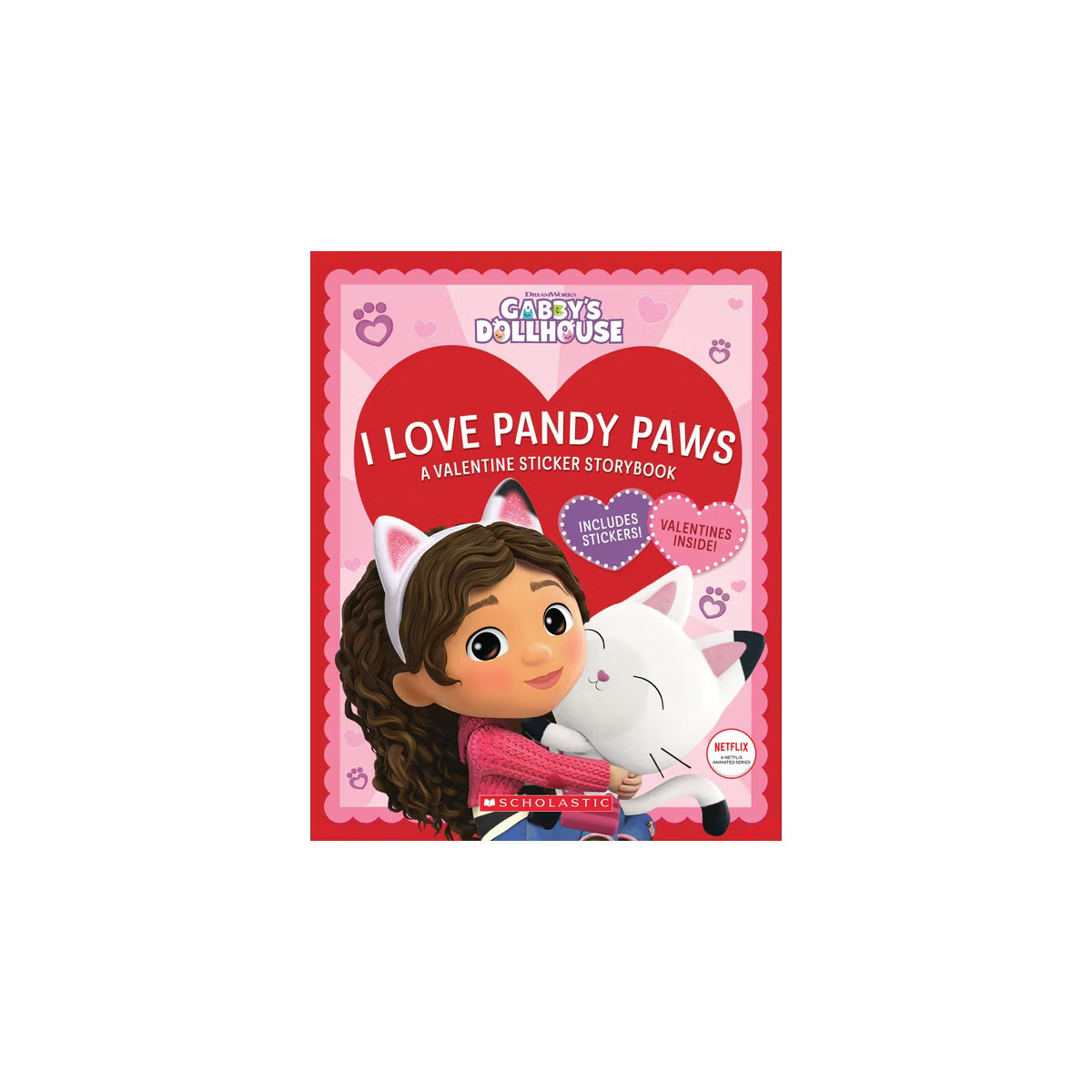 I Love Pandy Paws: A Valentine Sticker Storybook (Gabby's Dollhouse) (Media Tie-In) - by  Scholas... | Target