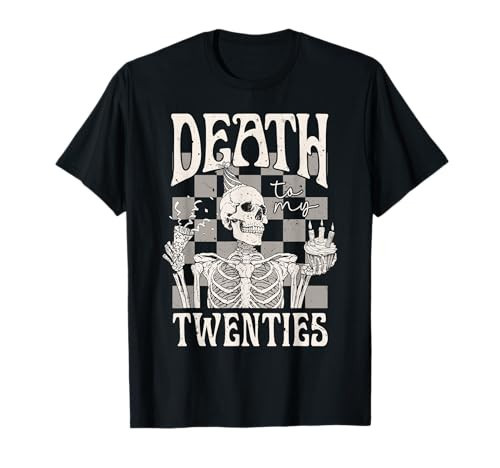 Death to My Twenties Funny R.I.P 20s Birthday T-Shirt | Amazon (US)