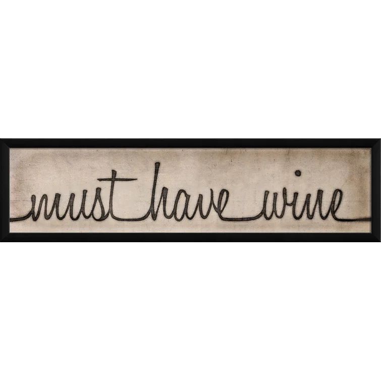 Must Have Wine Sign by The Artwork Factory - Picture Frame Panoramic Textual Art | Wayfair North America