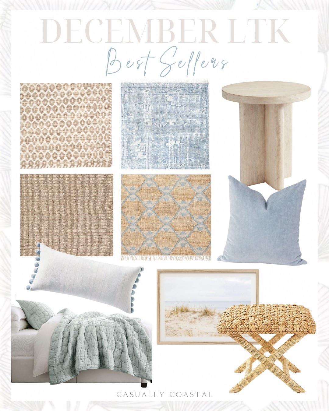 December LTK Best Sellers

Coastal home decor, coastal style, coastal rug, coastal bedding, coastal pillow covers,  coastal wall art, coastal artwork, neutral rug, blue rug, area rug, pottery barn quilt, blue quilt, Serena & lily rug, runner rug, hand knotted rug, chunky wool jute rug, 3x5 rug, 5x8 rug, 6x9 rug, 8x10 rug, 9x12 rug, 10x14 rug, Serena & lily pillow cover, Etsy pillow cover, blue velvet pillow cover, round side table, coastal side table, framed beach photography, geometric indoor rug, x-base stool, coastal stool 

#LTKFindsUnder100 #LTKHome