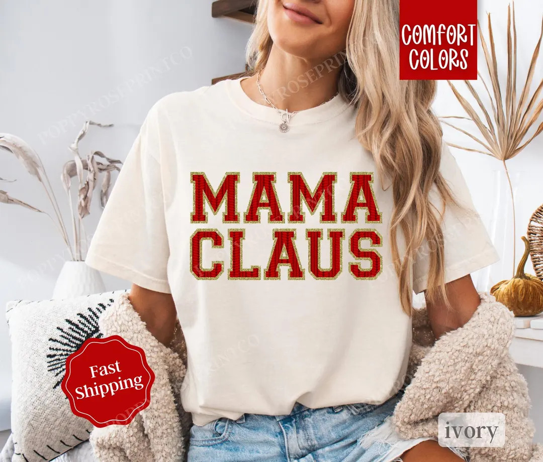 Mama Claus Shirt Comfort Colors, Mama Christmas Tshirt, Women's Holiday Tee, Family Christmas Tee... | Etsy (US)
