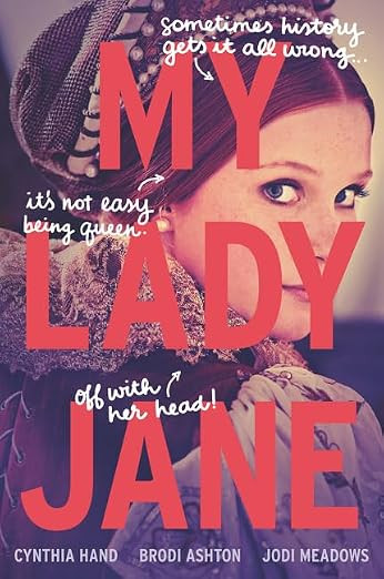 My Lady Jane: Now a Streaming Series (The Lady Janies) | Amazon (US)