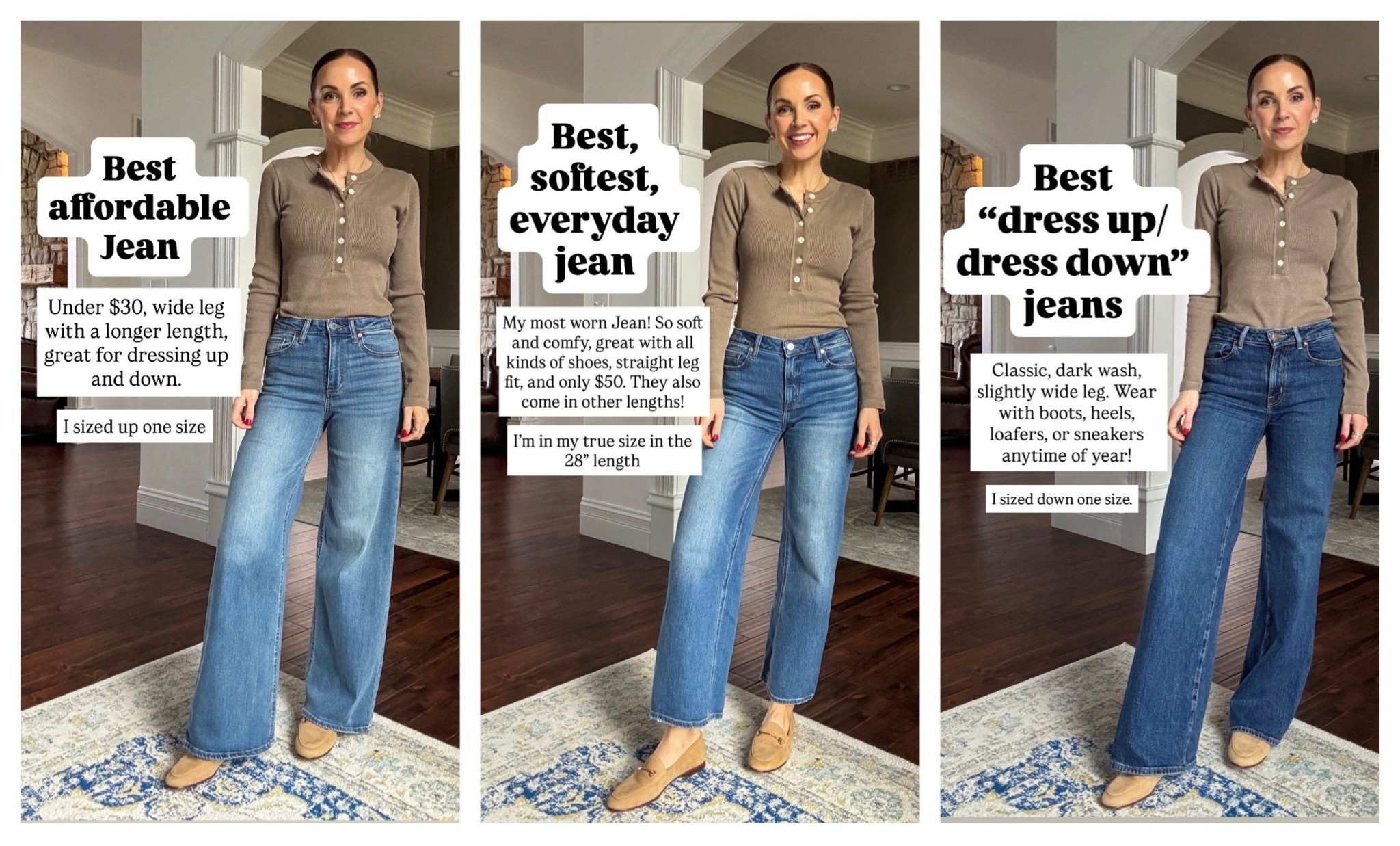 My most recommended jeans: 
Best affordable from Target: wearing size 4
Best comfortable everyday: wearing size 26 (my regular jeans size) in the 28” length
Best dress up dress down: wearing size 25. 

I’m 5’6” for height reference!