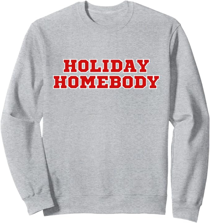 Holiday Homebody 2 Sweatshirt | Amazon (US)