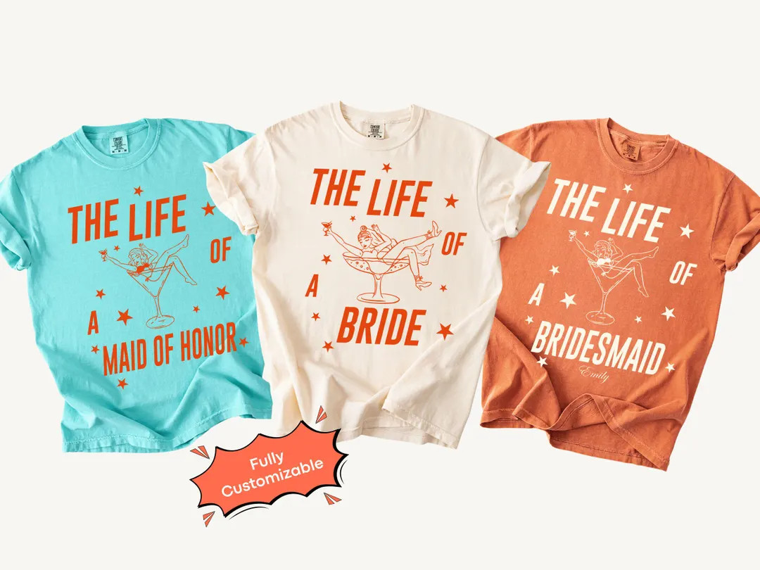 Custom Bride Bridesmaid Matching Shirt the Life of A Bride Comfort Colors Shirt Showgirl Bachelor... | Etsy (US)
