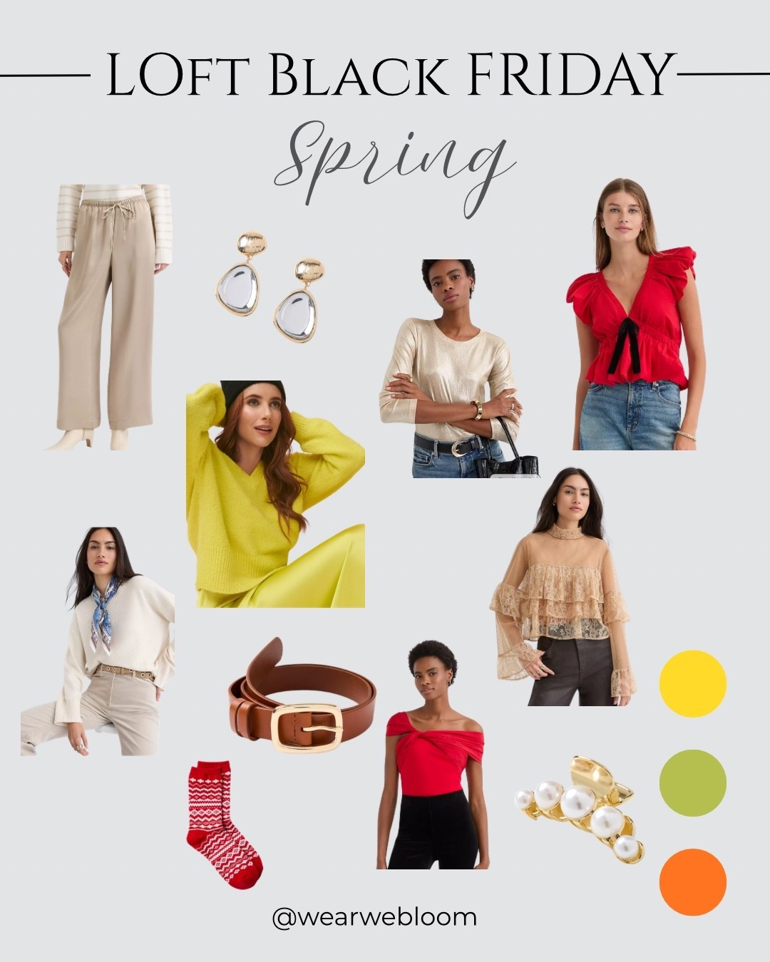 Loft Black Friday finds 
True Spring 
Spring color palette 

#LTKHoliday #LTKCyberWeek #LTKGiftGuide