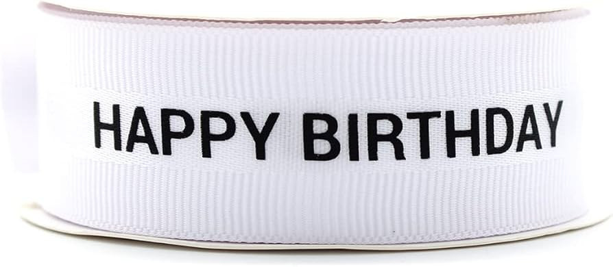 White Happy Birthday Ribbon with Black Satin and Grosgrain Writing - 22mm Wide - Ideal for Your D... | Amazon (US)