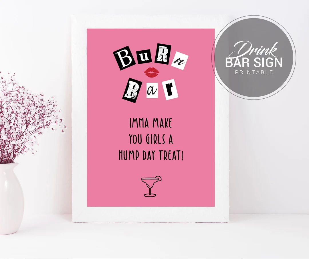 Mean Girls Party Bar Sign Mean Girls Bachelorette, Hen Party Decorations Burn Book Bar Poster Ins... | Etsy (US)