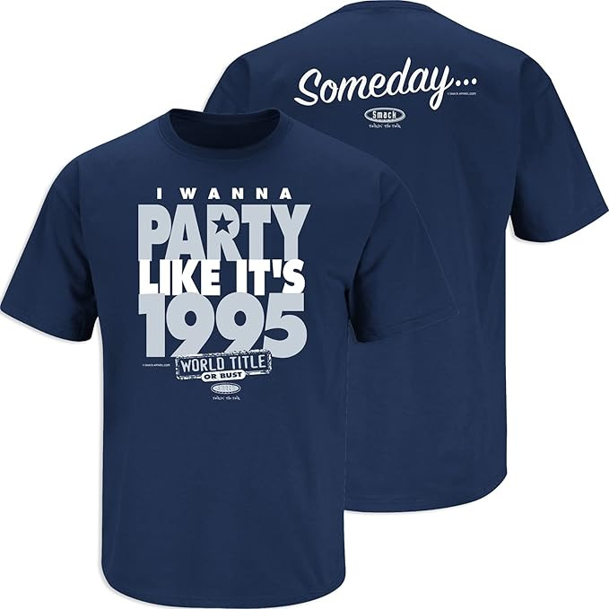 SMACK APPAREL TALKIN' THE TALK I Wanna Party Like It's 1995 T-Shirt for Dallas Football Fans (SM-... | Amazon (US)