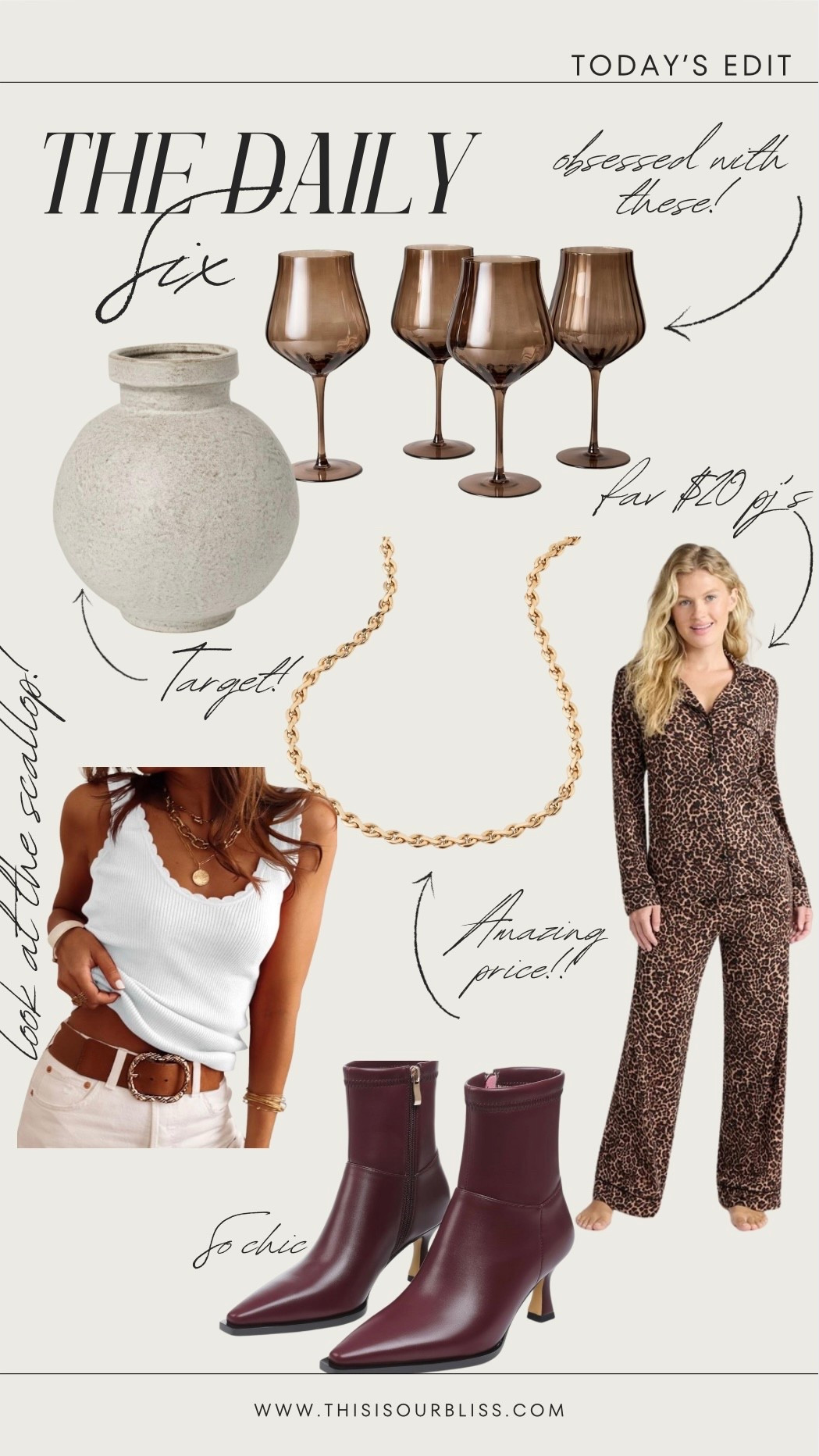 The daily 6! Today’s finds! 

- ribbed brown wine glasses
- $20 leopard pajamas 
- scalloped ribbed tank 
- burgundy boots - designer look for less 
- prettiest gold chain under $15

Target, Walmart, Amazon 

#LTKSaleAlert #LTKFindsUnder50 #LTKStyleTip