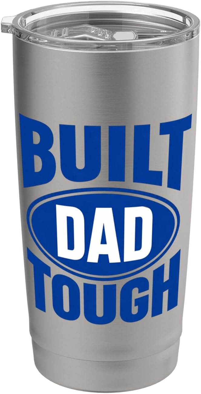 Built Dad Tough Father's Day Stainless Steel Insulated Tumbler | Amazon (US)