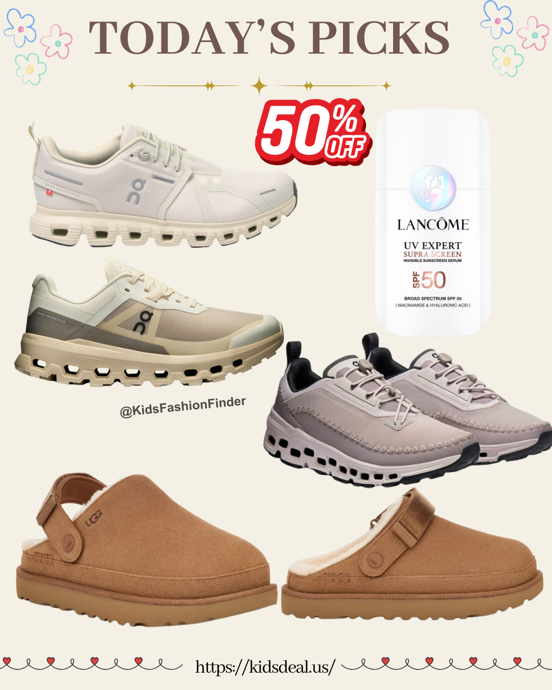 🔥 50% OFF deals!

On running shoes 👟
UGG platform slides ☁️
Lancôme sunscreen ☀️

Big brand favorites at half price — don’t miss it! 🙌

#ondeal #uggstyle #lancome #beautydeals #salealert #momfinds 

 

#LTKSpringSale #LTKSaleAlert #LTKTravel