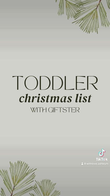 Toddler Christmas Lists 

#LTKHoliday #LTKGiftGuide #LTKVideo