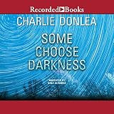 Some Choose Darkness | Amazon (US)