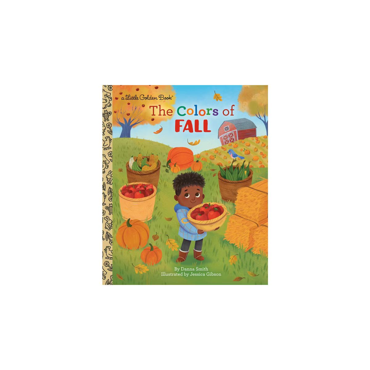 The Colors of Fall - (Little Golden Book) by  Danna Smith (Hardcover) | Target