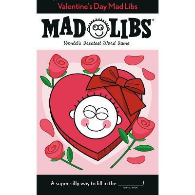 Valentine's Day Mad Libs - by Dan Alleva & Mad Libs (Paperback) | Target