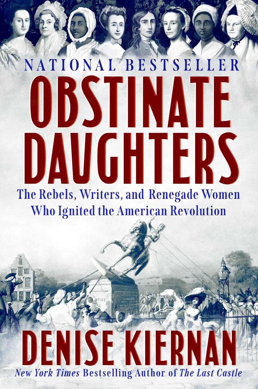 Obstinate Daughters: The Rebels, Writers, and Renegade Women Who Ignited the American Revolution | Amazon (US)