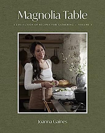 Magnolia Table, Volume 3: A Collection of Recipes for Gathering | Amazon (CA)